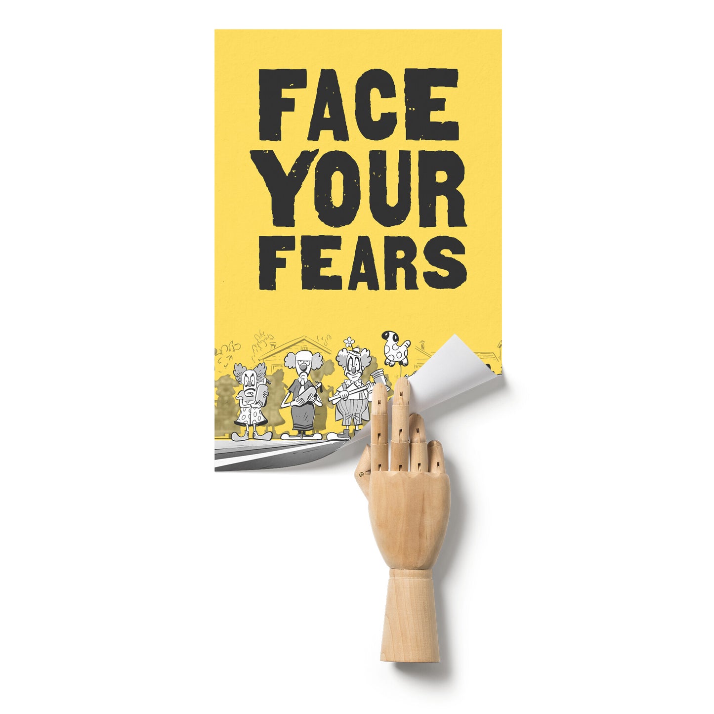 Face your Fears 11x17 Poster